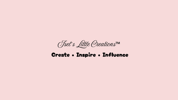 Isel’s Little Creations
